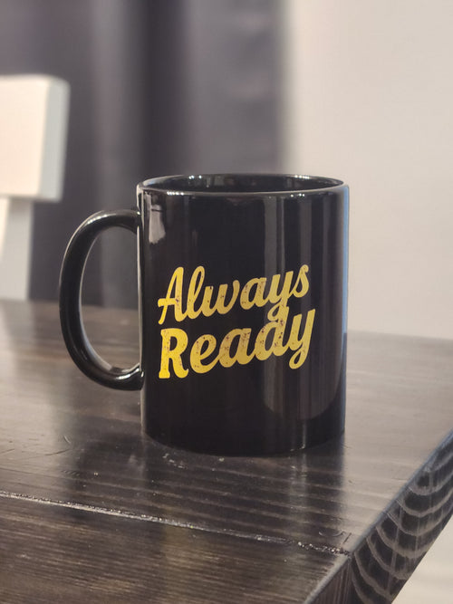 Always Ready mug